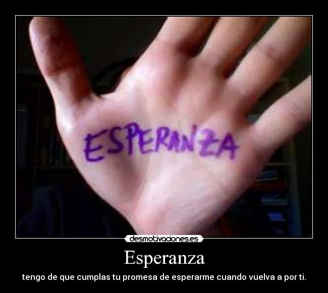 carteles esperanza esperanza desmotivaciones