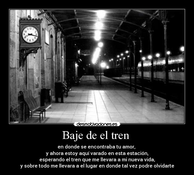 Baje de el tren -