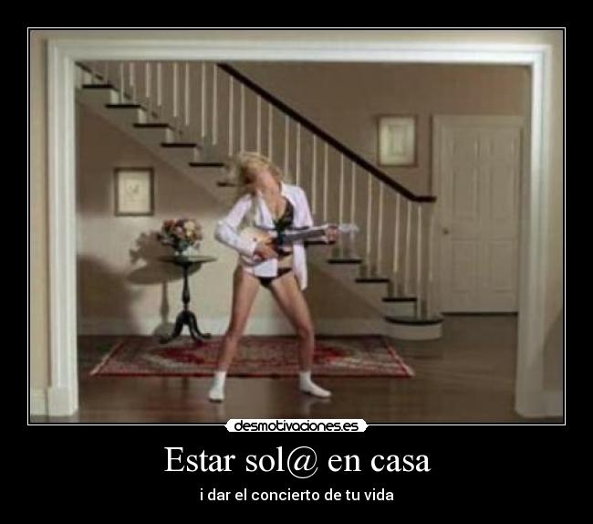 Estar sol@ en casa -