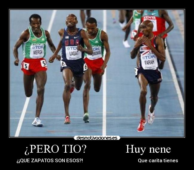 ¿PERO TIO? Huy nene - ¿¡QUE ZAPATOS SON ESOS?! Que carita tienes