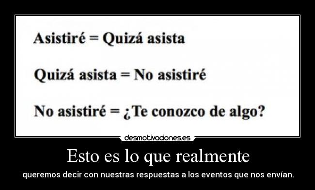 Esto es lo que realmente -