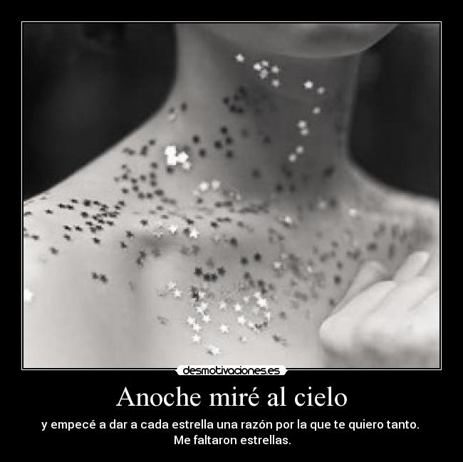 Anoche miré al cielo -