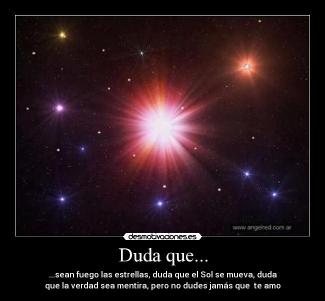 Duda que... -