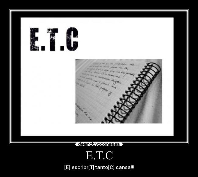 E.T.C -