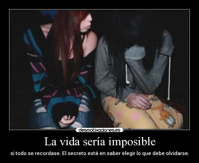 La vida sería imposible -