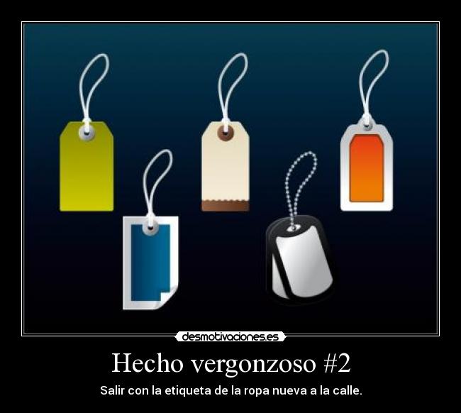 Hecho vergonzoso #2 -