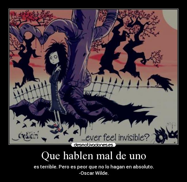 Que hablen mal de uno -