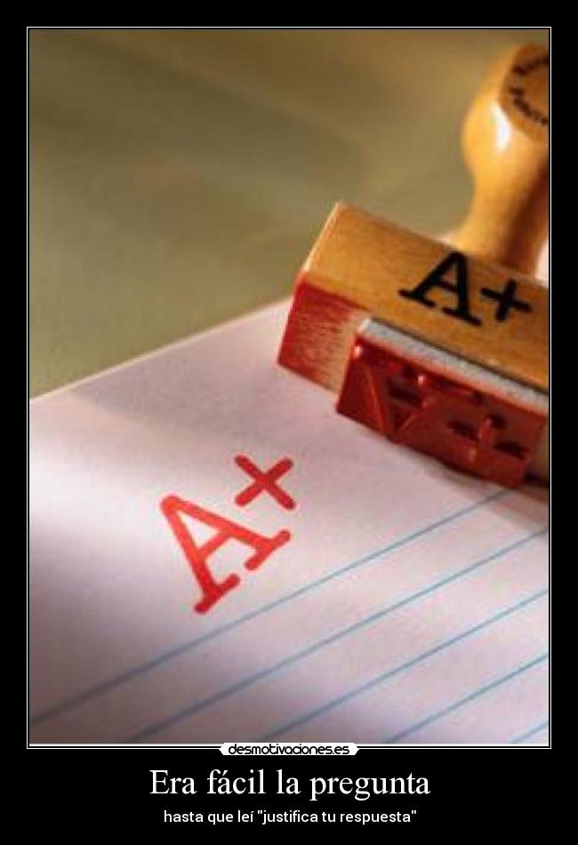 Era fácil la pregunta - 