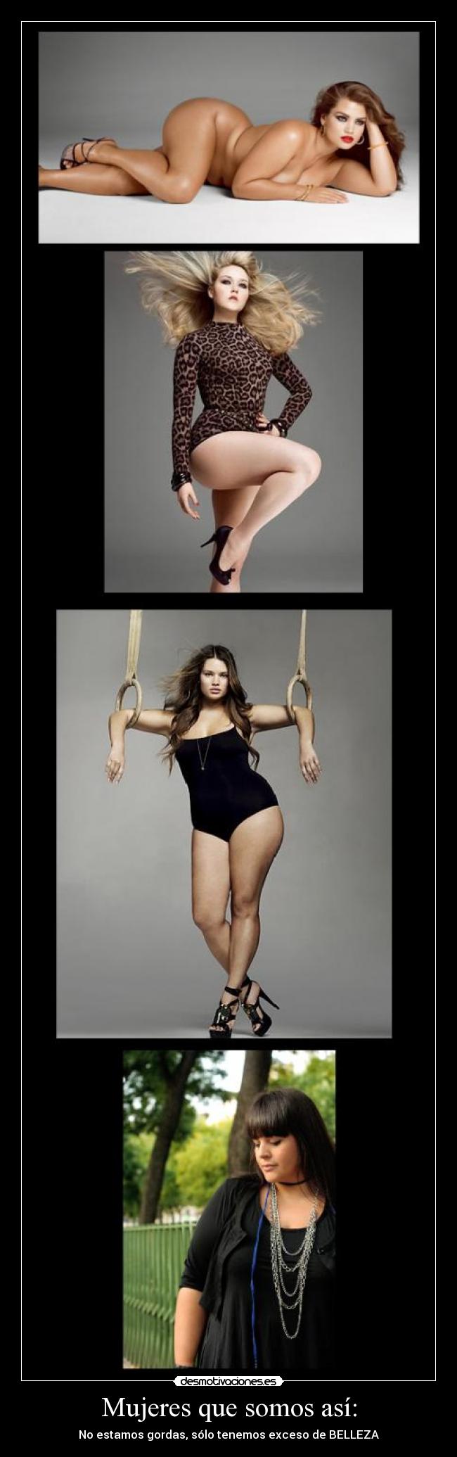 Mujeres que somos así: -