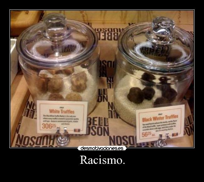 Racismo. -