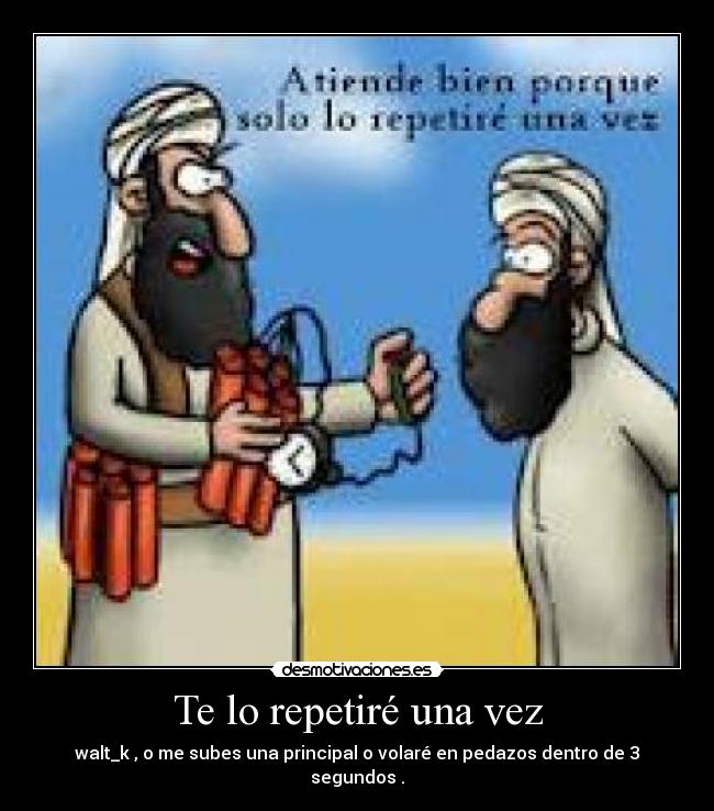 Te lo repetiré una vez -