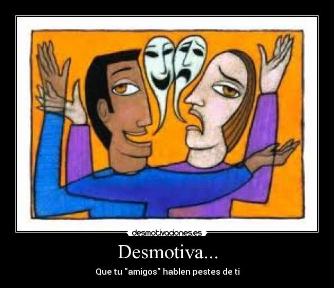 Desmotiva... -