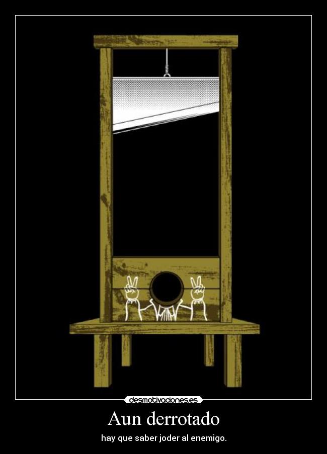 Aun derrotado -