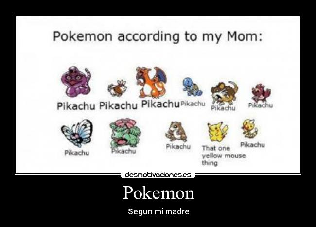 Pokemon - Segun mi madre