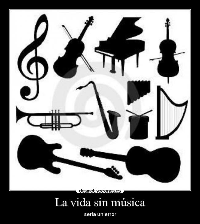 La vida sin música - 