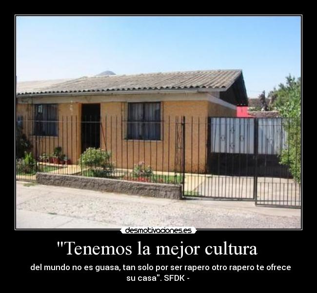 Tenemos la mejor cultura  - 