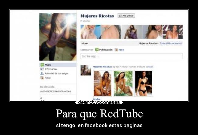 Para que RedTube - si tengo en facebook estas paginas