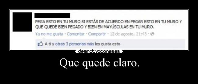 Que quede claro. - 