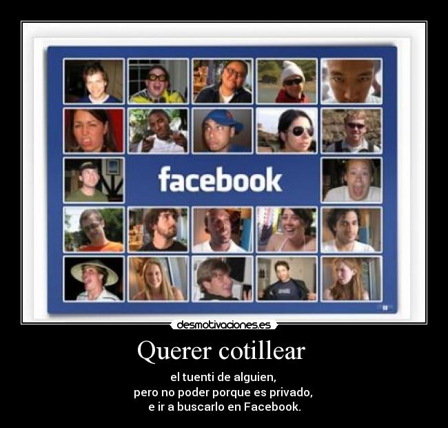 carteles facebook cotillear desmotivaciones