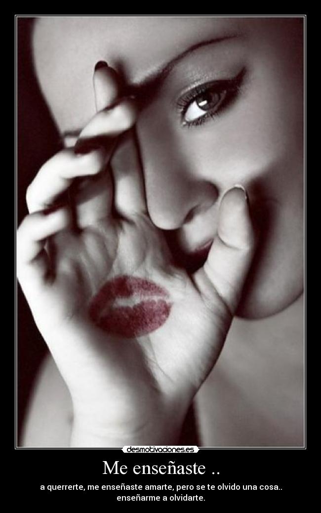 Me enseñaste .. - 
