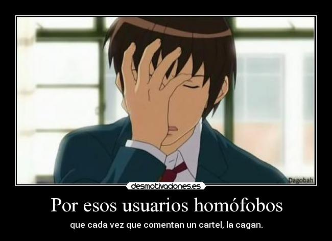 Por esos usuarios homófobos -