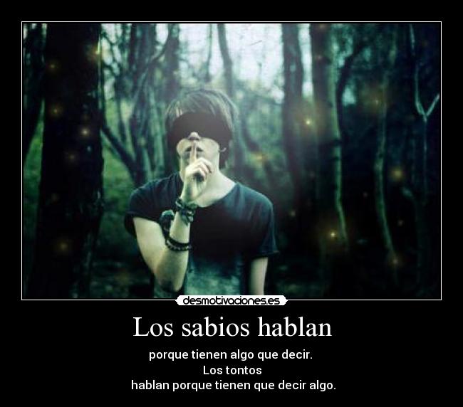 Los sabios hablan -