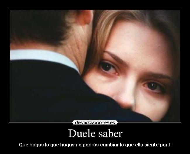 Duele saber - 