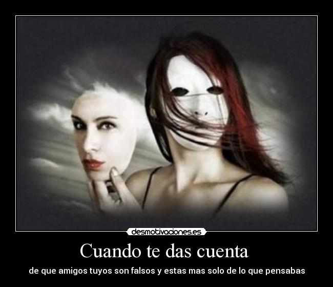 Cuando te das cuenta -