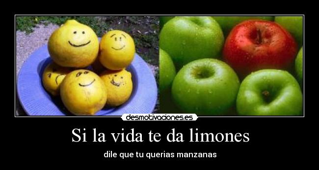 Si la vida te da limones -