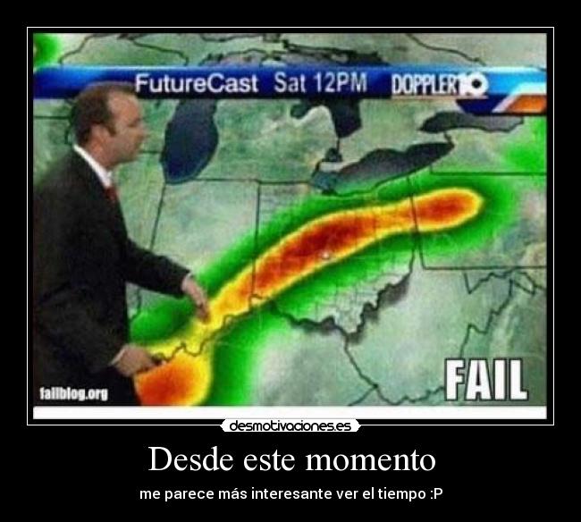 Desde este momento -