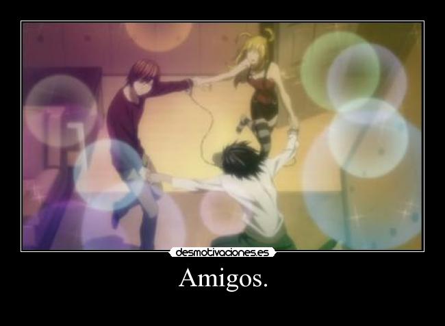 Amigos. - 