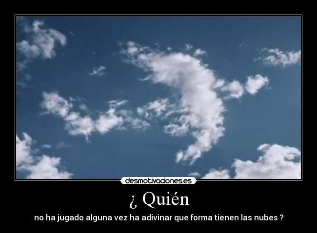 ¿ Quién - 