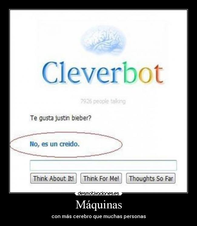 Máquinas - con más cerebro que muchas personas