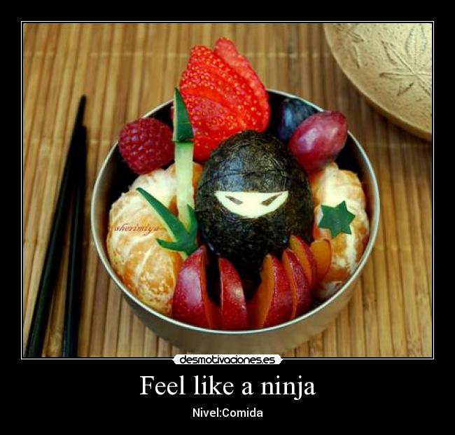 Feel like a ninja -