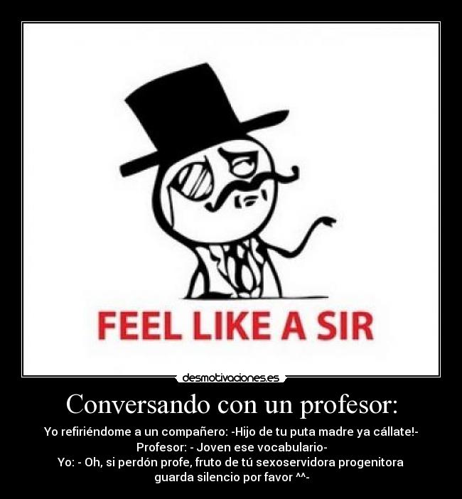 Conversando con un profesor: - 