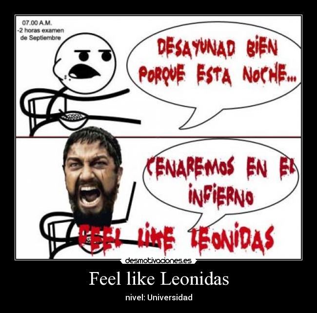 Feel like Leonidas -