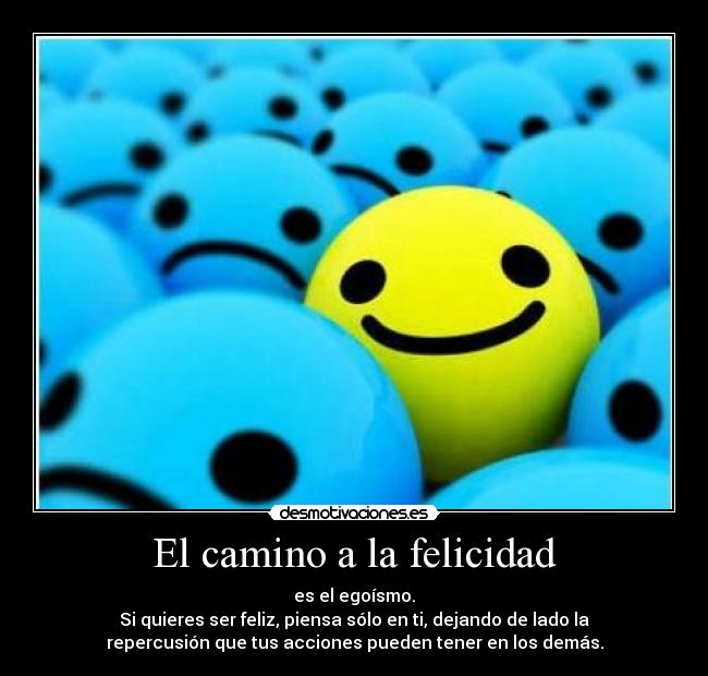 carteles felicidad felicidad desmotivaciones