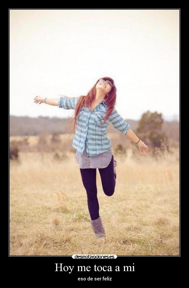 Hoy me toca a mi -