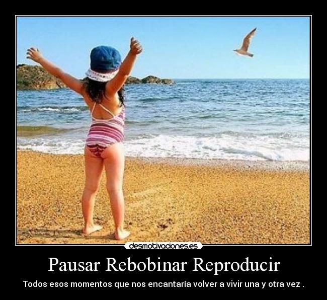 Pausar Rebobinar Reproducir -