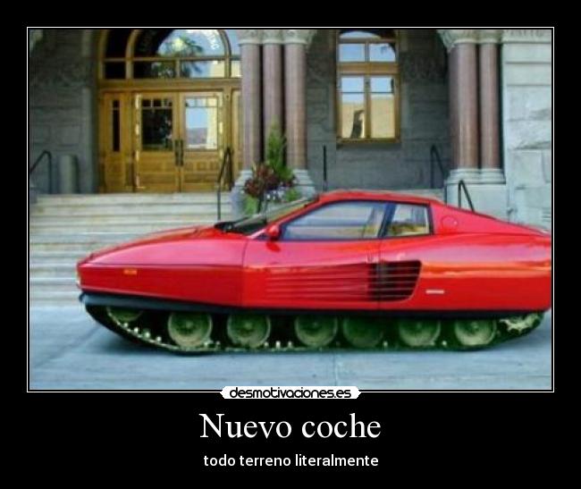Nuevo coche - todo terreno literalmente