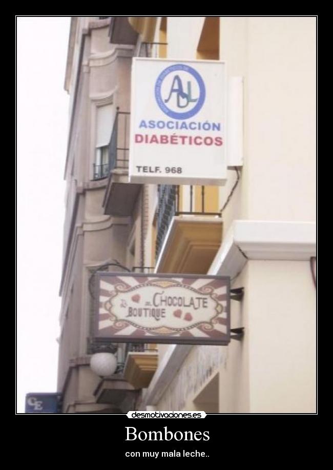 Bombones - con muy mala leche..