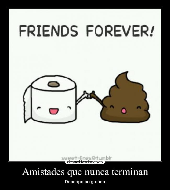 Amistades que nunca terminan -