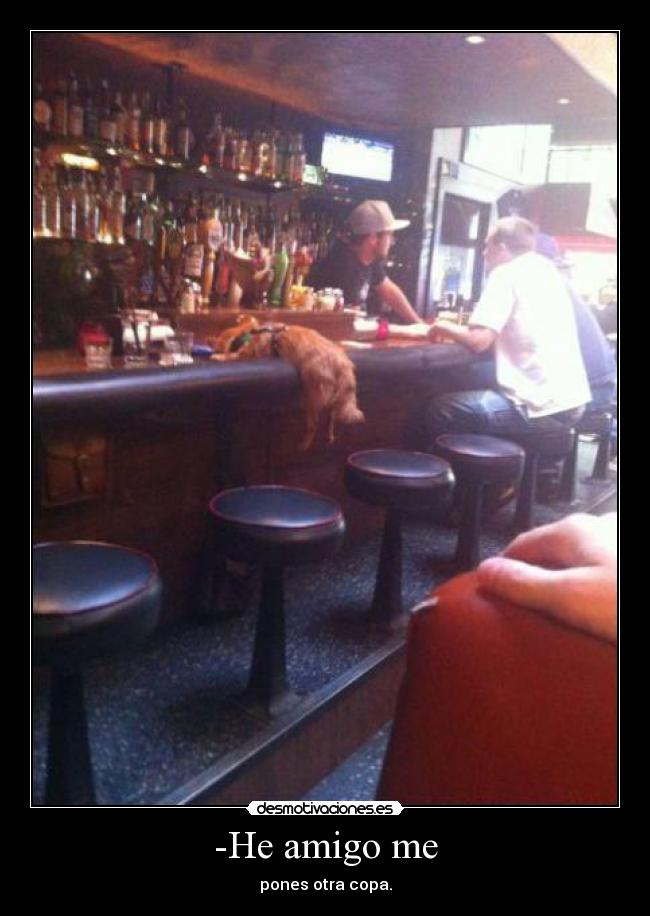 -He amigo me - 
