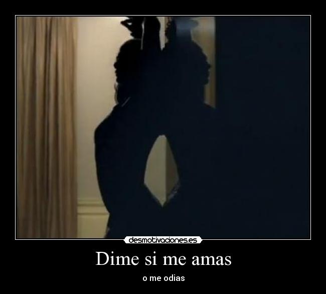 Dime si me amas - 