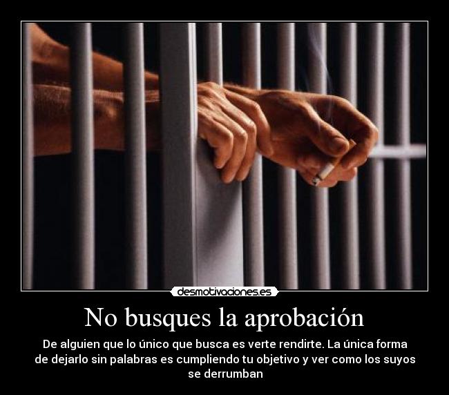 No busques la aprobación - 
