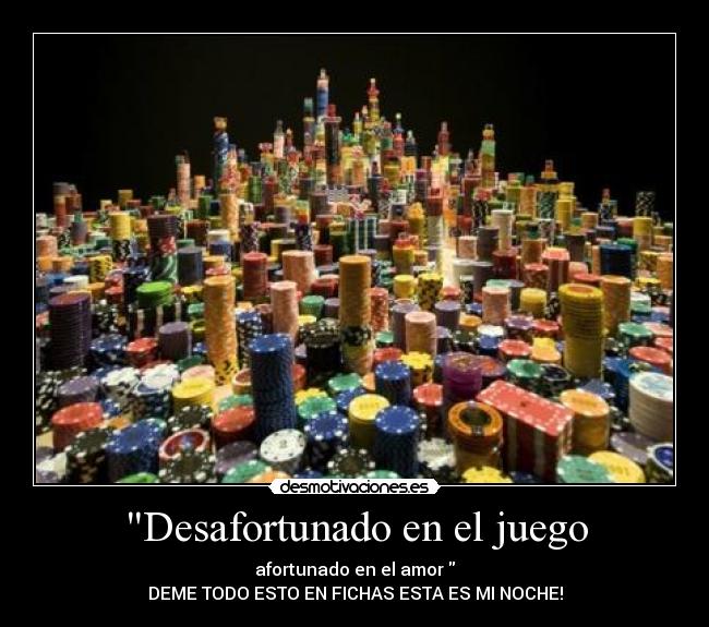 Desafortunado en el juego - 