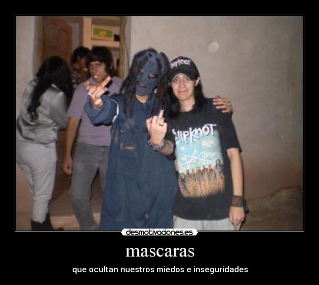 mascaras - que ocultan nuestros miedos e inseguridades