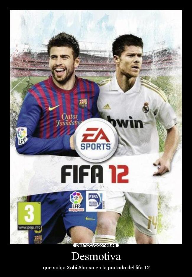 Desmotiva - que salga Xabi Alonso en la portada del fifa 12