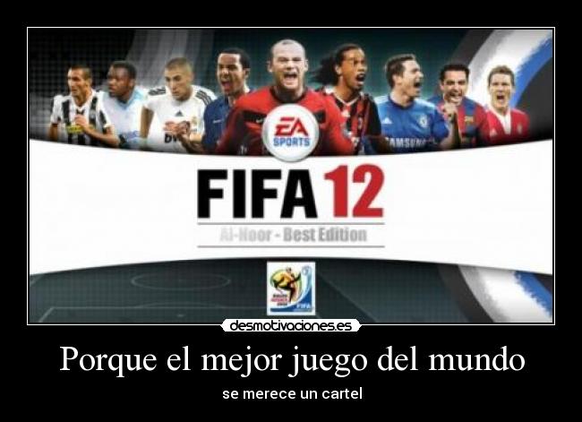 Porque el mejor juego del mundo - se merece un cartel