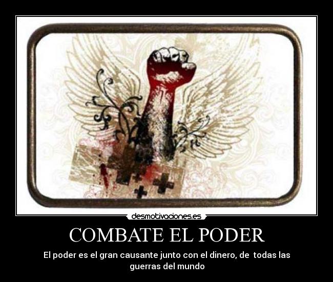 COMBATE EL PODER - 
